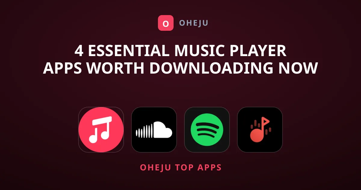4 Essential Music Player Apps Worth Downloading Now